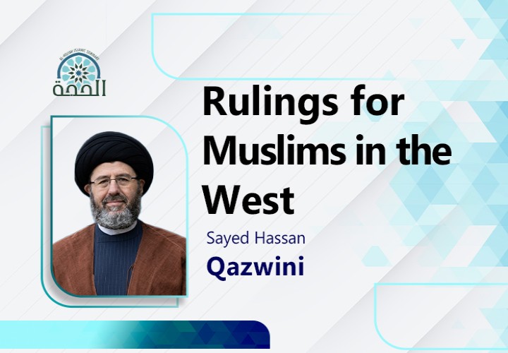 Rulings for Muslims in the West